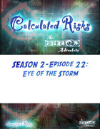 Calculated Risks Episode S2E22: Eye of the Storm
