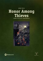 Series Pitch of the Month: Honor Among Thieves