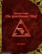 Character Guide: The Gentleman Thief