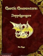 Exotic Encounters: Doppelgangers