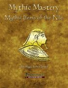 Mythic Mastery - Mythic Items of the Nile