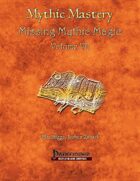 Mythic Mastery - Missing Mythic Magic Volume VII
