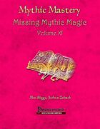 Mythic Mastery - Missing Mythic Magic Volume XI