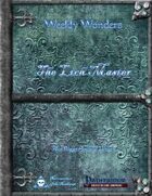 Weekly Wonders: The Lich Master