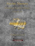 Mythic Mastery - Missing Mythic Magic Volume XX