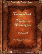 Weekly Wonders - Comic Book Vigilante Archetypes Volume II