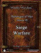Weekly Wonders - Archetypes of War Volume VI - Siege Warfare