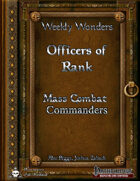 Weekly Wonders - Officers of Rank - Mass Combat Commanders