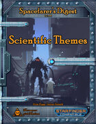 Spacefarer's Digest 002 - Scientific Themes