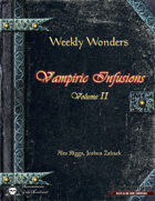 Weekly Wonders - Vampiric Infusions Volume II