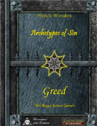 Weekly Wonders - Archetypes of Sin Volume III - Greed