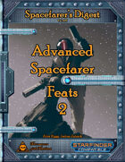 Spacefarer's Digest 007 - Advanced Spacefarer Feats 2