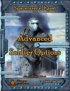 Spacefarer's Digest 015 - Advanced Soldier Options