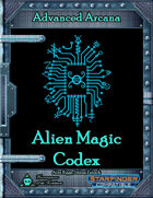 Advanced Arcana - Alien Magic Codex