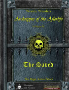 Weekly Wonders - Archetypes of the Afterlife Volume II - The Saved