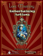 Lore Mastery - Entertaining Actions