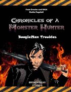 Chronicles of a Monster Hunter Boogieman Troubles