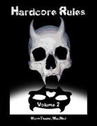 Hardcore Rules Volume 2