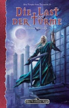 Die Türme von Taladur 2 - Die Last der Türme #137 (EPUB) als Download kaufen