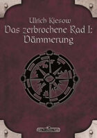 Das zerbrochene Rad I: Dämmerung (EPUB) als Download kaufen
