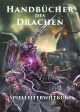 Handbücher des Drachen - Spielleiterwillkür!