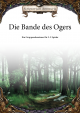 Gruppenabenteuer: Die Bande des Ogers