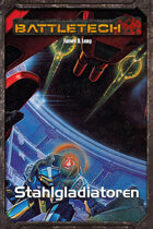 Battletech Stahlgladiatoren (EPUB) als Download kaufen