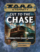 Torg Eternity: Cut to the Chase