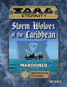 Torg Eternity: Storm Wolves S01E03: Marooned