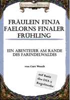 Fräulein Finja Faelorns finaler Frühling (Abenteuer und Themengruppe)