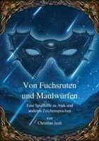 Von Fuchsruten und Maulwürfen - Das Atak
