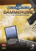 Shadowrun: Dämmerung - Artefaktjagd, Teil 1