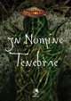 CTHULHU: In Nomine Tenebrae (Mittelalter)