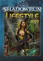 Shadowrun: Lifestyle 2073