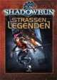 Shadowrun: Straßenlegenden