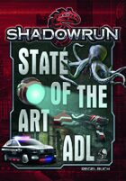 Shadowrun: State of the Art ADL