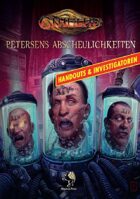 CTHULHU: Petersens Abscheulichkeiten - Handouts