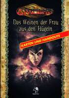 CTHULHU: Das Weinen der Frau aus den Hügeln - Handouts