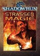 Shadowrun: Straßenmagie
