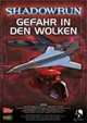 Shadowrun: Gefahr in den Wolken