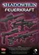 Shadowrun: Feuerkraft