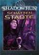 Shadowrun: Schattenstädte