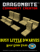Busy Little Dwarves - Half Sized
