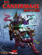 Cantermage (New Base Class)