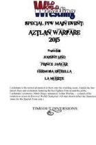 Aztlan Warfare 2015 (Wild World Wrestling Special PPV Main Event)