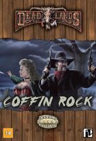 Deadlands Coffin Rock