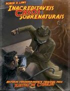 Rastro de Cthulhu: Inacreditáveis Casos Sobrenaturais