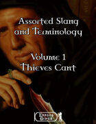 Assorted Slang and Terminology - Volume 1 - Thieves Cant