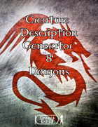 Creature Description Generator Volume 8 - Dragons