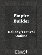 Empire Builder - Holiday/Festival Outline